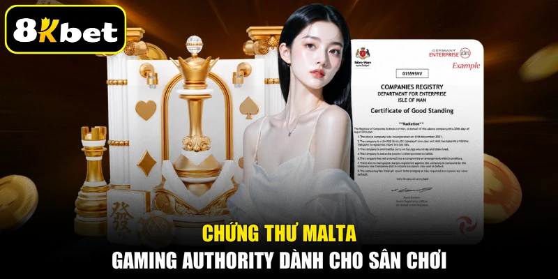 Chứng thư Malta Gaming Authority dành cho sân chơi