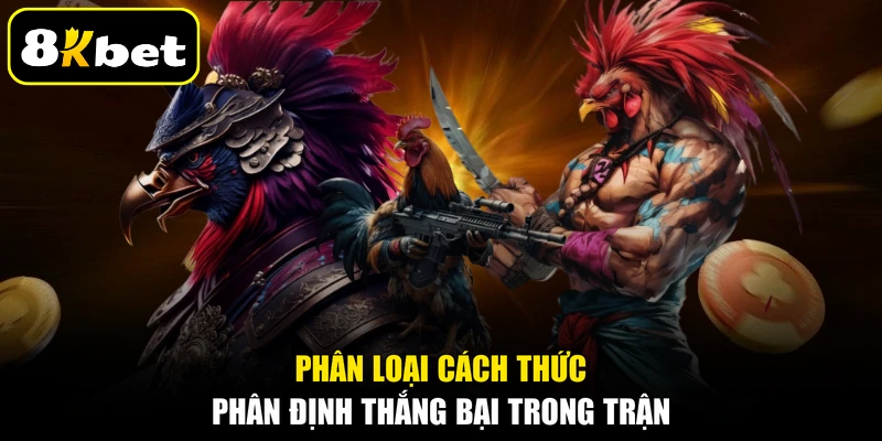 Phân loại cách thức phân định thắng bại trong trận