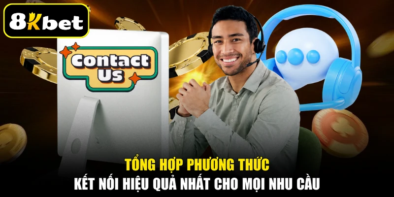 Tổng hợp phương thức liên hệ 8kbet